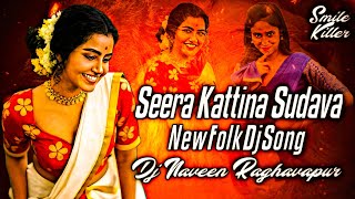 Seera Kattina Sudava Dj New Folk Song  Trending Folk songs Telugu [upl. by Aihsakal653]