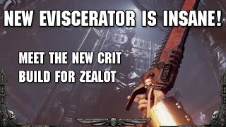 ULTIMATE Crit Eviscerator Zealot  Darktide Auric Damnation Build Guide [upl. by Notle558]