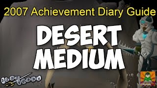 Runescape 2007 Desert Medium Guide [upl. by Lyrrad441]