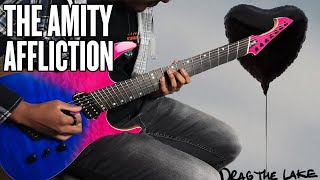 The Amity Affliction  Drag The lake  Guitar Cover [upl. by Ardnuhsal]