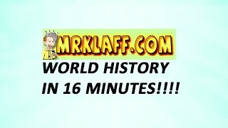 Global History and AP World Review in 16 Minutes  Mr Klaff [upl. by Enneirdna986]