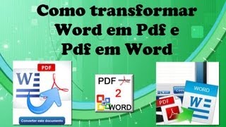 Como converter arquivos do Word para PDF e PDF para WORD [upl. by Prendergast495]