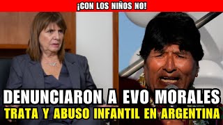 DENUNCIARON A EVO MORALES  TRATA Y ABUSO INF4NTIL EN ARGENTINA  ASN [upl. by Lraed]