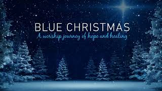 Blue Christmas  121123 [upl. by Ahsaela]