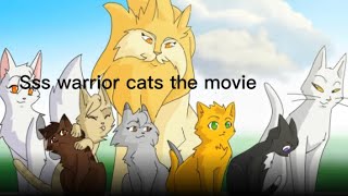 Into the wild the MOVIEall sss warrior cats eps [upl. by Aicelaf]