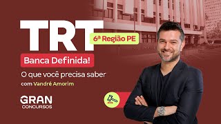 Concurso TRT 6ª Região PE  Banca definida o que você precisa saber sobre o concurso [upl. by Bezanson]