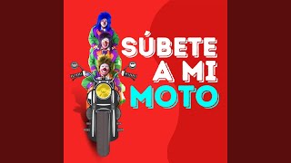 Súbete a Mi Moto [upl. by Eiramrebma]