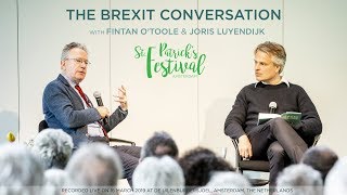 The Brexit Conversation with Fintan OToole amp Joris Luyendijk [upl. by Maxfield114]