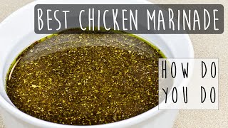 Ultimate Chicken Marinade Recipe  Perfect for Grilling [upl. by Grassi]