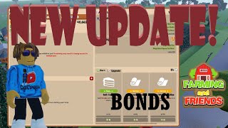 RobloxFARMING and FRIENDSNew Update BONDS [upl. by Amitak291]