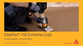 Professional applications with Sikaflex®118 Extreme Grab [upl. by Eshelman]