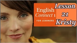 Kristy Glass  English Connect 1 Lesson 21 HOME [upl. by Elita605]