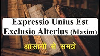 expressio unius est exclusio alterius  Latin Maxim  Interpretation of Statutes  Law Guru [upl. by Ynaffik601]