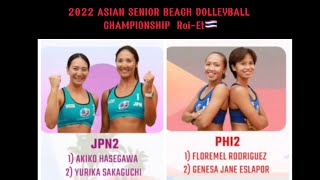 2022 ASIAN SENIOR BEACH VOLLEYBALL CHAMPIONSHIP 🇹🇭 AkikoYurika🇯🇵 vs 🇵🇭RodriguezEslapor [upl. by Rider927]