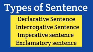 Types of sentences in English grammar class 9  Types of sentences in English grammar class 6 [upl. by Maddi]