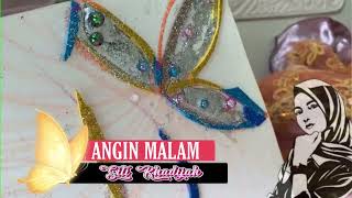 ANGIN MALAM  SITI KHADIJAH  New [upl. by Ettevy]