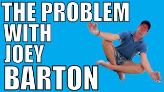 The Problem With Joey Barton [upl. by Aneerak]