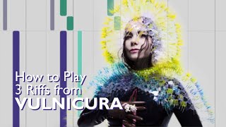 How to Play 3 Riffs from Vulnicura  Björk [upl. by Zacek]