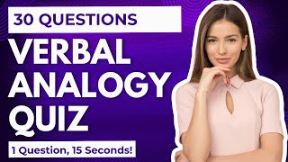 Verbal Analogy Quiz  30 Practice Set Questions with Answers  Verbal Ability reasoning [upl. by Eohce]