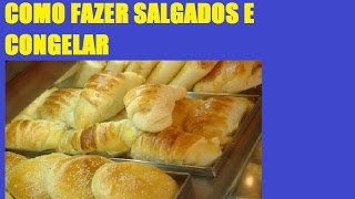 Como Fazer Salgado E Congelar [upl. by Eceinehs]