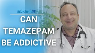 Can Temazepam Be Addictive [upl. by Ybor]