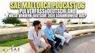 PULVERFASS DEUTSCHLANDEIN MALLORCA AUSWANDERER PACKT AUS [upl. by Zawde]