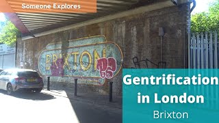 GENTRIFICATION in London  Brixton [upl. by Hamon]