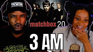 🎵 Matchbox 20  3AM REACTION [upl. by O'Rourke464]