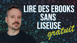 Débuter la lecture dEBOOK sans Liseuse gratuit [upl. by Sirdi740]