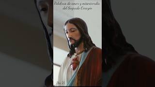 El Sagrado Corazón de Jesús un corazón de amor y misericordia Día 21 [upl. by Aniroz]