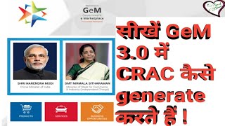 Learn How to Generate CRAC in GeM 30 Consignee Role [upl. by Eninej]