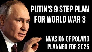 RUSSIAs 9 Step Plan for World War 3 as Plans to Invade Poland Could Cause Full Scale War with NATO [upl. by Tryck]