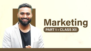 Marketing Part1  Commerce  CLASS 12  ISC  CBSE  HSC  Shubham Jagdish [upl. by Alekahs]