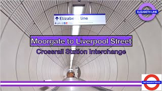 CROSSRAIL INTERCHANGE  Moorgate to Liverpool Street [upl. by Sonitnatsnoc]