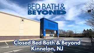 Closed Bed Bath amp Beyond in Kinnelon NJ [upl. by Wilmer]