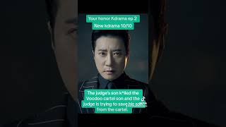 New legal thriller kdrama 1010 yourhonorkdrama yourhonor newkdrama kdramastowatch [upl. by Maudie]