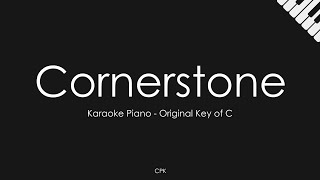 Cornerstone  Hillsong Worship  Piano Karaoke Original Key of C [upl. by Phaih]