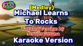 MLTRMedleyTagalog Version By Jerron GotanaKaraoke Version [upl. by Mayram]