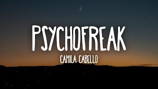 Camila Cabello  psychofreak LetraLyrics ft WILLOW [upl. by Nilsoj959]