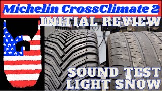 Initial Tire Review Michelin CrossClimate 2 [upl. by Naerda102]