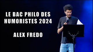 Le bac philo des humoristes  Alex Fredo [upl. by Nylitak]