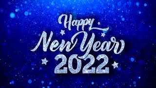 Happy new year 2022 status videoRingtone for new year 2022coming soon 2022 happy New [upl. by Arnaldo965]