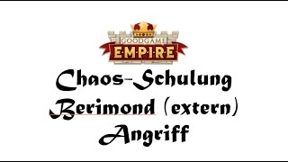 Berimond extern Angriff  ChaosSchulung Goodgame Empire [upl. by Neelya]