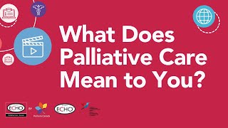 What Does Palliative Care Mean to You [upl. by Ytsirhk62]