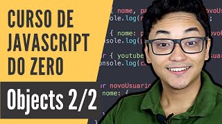 Curso de JavaScript 5  Objetos parte 22 2020 [upl. by Tempest325]