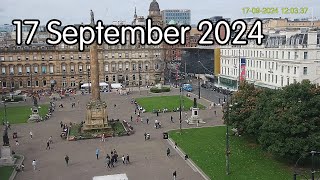 17 September 2024  Glasgows George Square webcam [upl. by Dhruv]