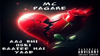 AAJ BHI USKI BAATEE HAI YAAD  OFFICIAL Music 2K24 MCPagare [upl. by Janine544]