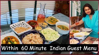 Under 60 Min Indian Guest Menu For Lunch  Dinner  Quick Cooking Ideas For Guest [upl. by Voorhis797]