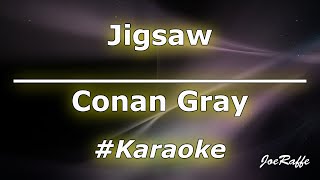 Conan Gray  Jigsaw Karaoke [upl. by Deroo]