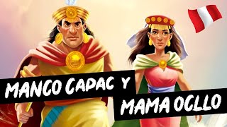 MANCO CÁPAC y MAMA OCLLO  Mitos del Perú [upl. by Eciryt12]